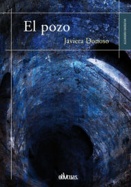 Title: El pozo, Author: Javiera Donoso