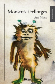 Title: Monstres i rellotges, Author: Ana Moya