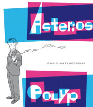 Title: Asterios Polyp, Author: David Mazzucchelli