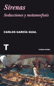 Title: Sirenas: Seducciones y metamorfosis, Author: Carlos García Gual