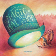 Title: The Magic Hat Shop, Author: Sonja Wimmer