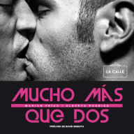 Title: Mucho más que dos, Author: Alberto Rodrigo