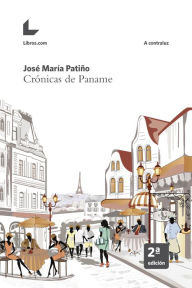 Title: Crónicas de Paname, Author: José María Patiño