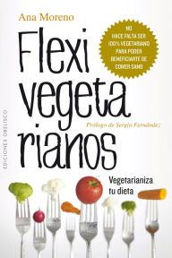 Title: Flexivegetarianos, Author: Ana Moreno