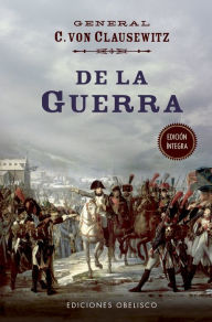 Title: De la guerra, Author: CARL VON CLAUSEWITZ