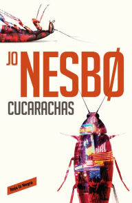 Title: Cucarachas (Harry Hole 2), Author: Jo Nesbo