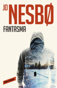 Title: Fantasma (Phantom) (Harry Hole 9), Author: Jo Nesbo