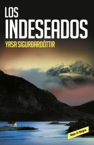Title: Los indeseados, Author: Yrsa Sigurdardóttir