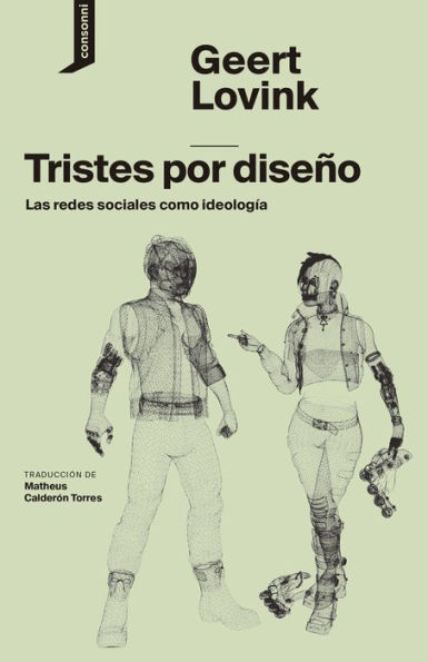 Tristes por diseño: Las redes sociales como ideología