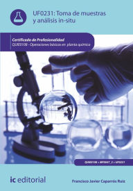 Title: Toma de muestras y análisis in-situ. QUIE0108: Operaciones básicas en planta química, Author: Francisco Javier Caparrós Ruiz