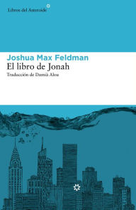 Title: El libro de Jonah, Author: Joshua Max Feldman