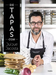 Title: De tapas con Quique Dacosta / Tapas with Quique Dacosta, Author: Nina Tabassomi