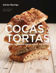 Title: Cocas y tortas: Hechas en casa y con el sabor de siempre, Author: Xavier Barriga