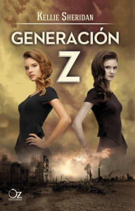 Title: Generación Z, Author: Kellie Sheridan