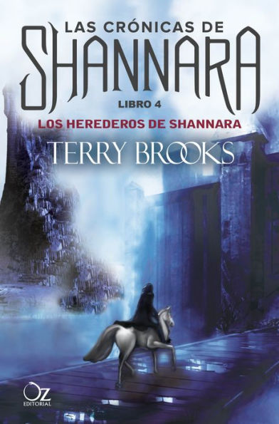 Los herederos de Shannara: Las crónicas de Shannara - Libro 4