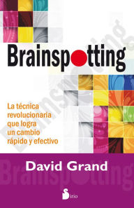 Title: Brainspotting, Author: David Grand