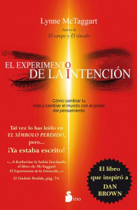 Title: El Experimento de la intencion, Author: Lynne McTaggart