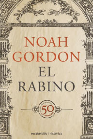 Title: El Rabino. 50 aniversario, Author: Noah Gordon