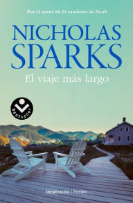 Title: El Viaje mas largo, Author: Nicholas Sparks
