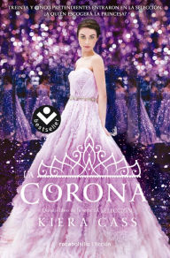 Title: La corona / The Crown, Author: Kiera Cass