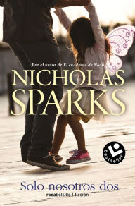 Title: Solo Nosotros DOS, Author: Nicholas Sparks