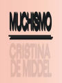 Cristina de Middel: Muchismo