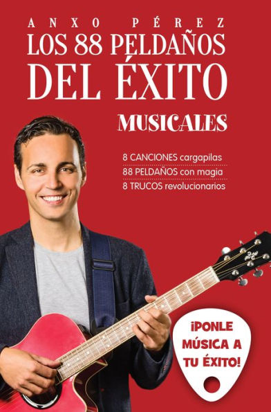 Los 88 peldaños del éxito. Musicales: ¡Ponle música a tu éxito!