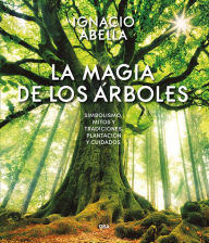 Title: La magia de los árboles, Author: Ignacio Abella