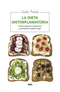 Title: La dieta antiinflamatoria, Author: Santi Ávalos