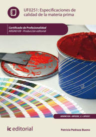 Title: Especificaciones de calidad de la materia prima. ARGM0109, Author: Patricia Pedraza Bueno