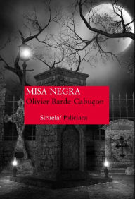 Title: Misa negra, Author: Olivier Barde-Cabuçon