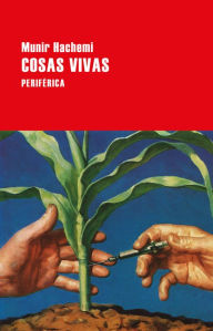 Title: Cosas vivas, Author: Munir Hachemi