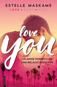 Title: You 1. Love you (Edició en català): You 1, Author: Estelle Maskame