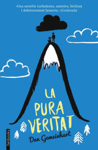 Title: La pura veritat, Author: Dan Gemeinhart