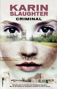 Title: Criminal, Author: Karin Slaughter