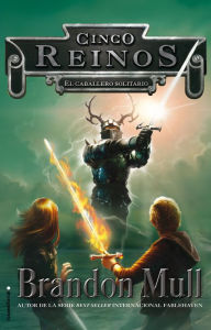 Title: El caballero solitario, Author: Brandon Mull