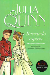 Title: Buscando esposa (On the Way to the Wedding), Author: Julia Quinn