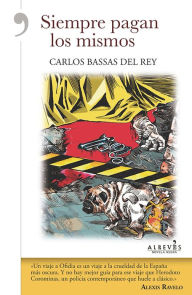 Title: Siempre pagan los mismos, Author: Carlos Bassas del Rey
