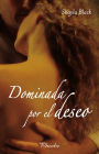 Dominada por el deseo (Wicked Ties)