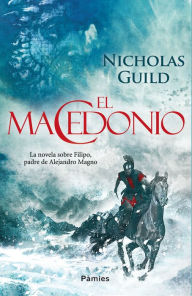 Title: El macedonio, Author: Nicholas Guild