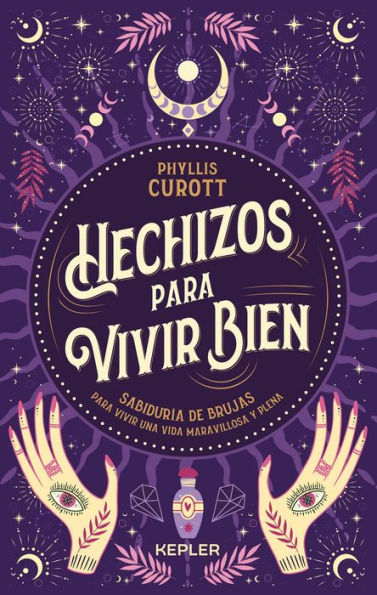 Hechizos para vivir bien