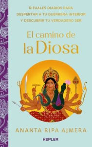 Title: El Camino de la diosa, Author: Ajmera Ananta Ripa