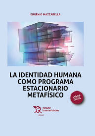 Title: La identidad humana como programa estacionario metafísico, Author: Eugenio Mazzarella