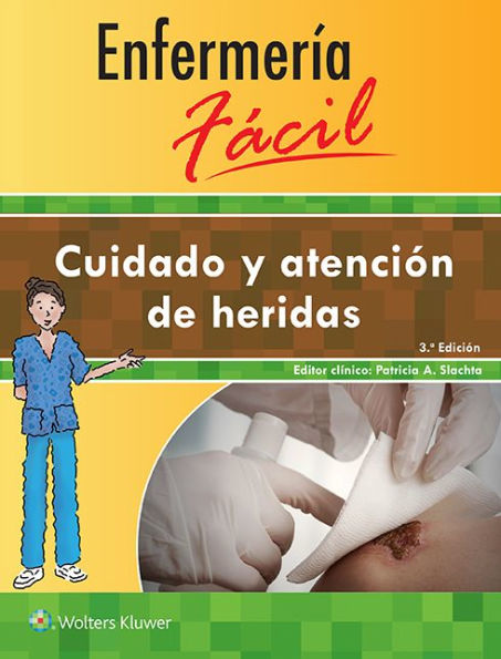 Enfermería fácil. Cuidado y atención de heridas / Edition 3