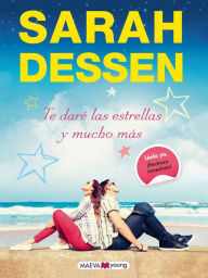 Title: Te daré las estrellas y mucho más, Author: Sarah Dessen