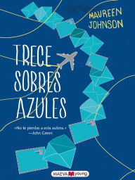 Title: Trece sobres azules, Author: Maureen Johnson