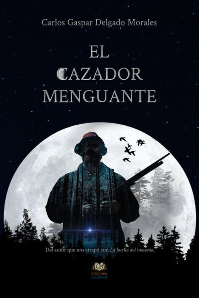 El cazador menguante