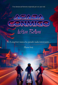 Title: Acaba conmigo, Author: Jackson Bellami