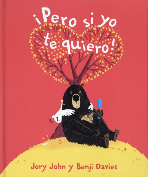 ¡Pero si yo te quiero! / I Love You Already!