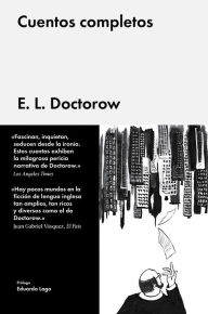 Title: Cuentos completos, Author: E. L. Doctorow